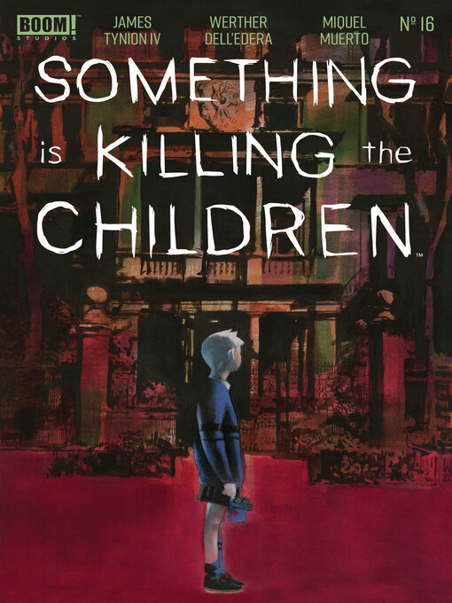 Title details for Something is Killing the Children (2019), Issue 16 by James Tynion IV - Available